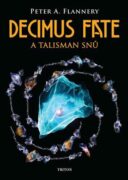 Decimus Fate a talisman snů