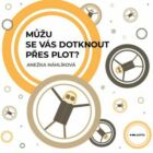 Můžu se vás dotknout přes plot? (e-kniha)