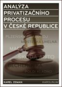 Analýza privatizačního procesu v České republice (e-kniha)