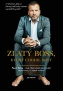 ZLATÝ BOSS, ktorý chodil bosý (e-kniha)