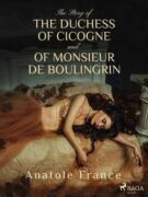 The Story of the Duchess of Cicogne and of Monsieur de Boulingrin (e-kniha)