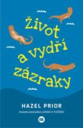 Život a vydří zázraky
