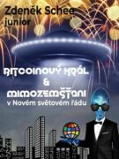 Bitcoinový král a mimozemšťani v Novém světovém řádu (NWO) (e-kniha)
