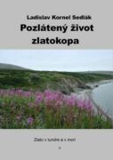 Pozlátený život zlatokopa (e-kniha)