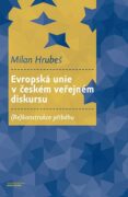 Evropská unie v českém veřejném diskursu (e-kniha)