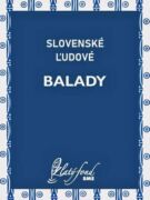 Slovenské ľudové balady (e-kniha)