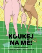 Koukej na mě!
