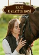 Ranč u zlatých koní - Velké naděje (e-kniha)