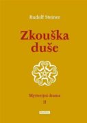 Zkouška duše - Mysterijní drama II