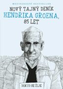 Nový tajný deník Hendrika Groena, 85 let - Dokud se žije