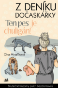Z deníku dočaskářky - Ten pes je chuligán! (e-kniha)