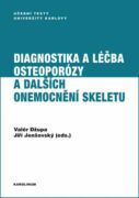 Diagnostika a léčba osteoporózy a dalších onemocnění skeletu (e-kniha)