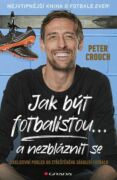 Jak být fotbalistou... a nezbláznit se (e-kniha)