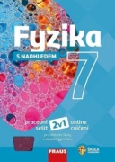 Fyzika 7 s nadhledem pro ZŠ a víceletá gymnázia - pracovní sešit