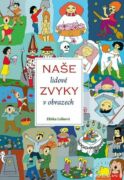 Naše lidové zvyky v obrazech (e-kniha)