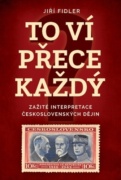 To ví přece každý