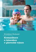 Komunikace a interakce v plavecké výuce (e-kniha)