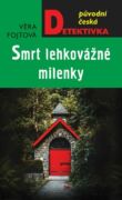 Smrt lehkovážné milenky (e-kniha)