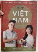Tak vaří VIETNAM - Kuchařka od vietnamců v Česku - bazar