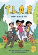 T.L.A.P. Gabby buduje tým