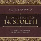 Život ve staletích - 14. století (CD)