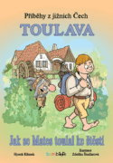 Příběhy z jižních Čech - Toulava (e-kniha)