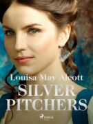 Silver Pitchers (e-kniha)