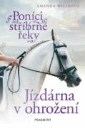 Poníci od stříbrné řeky – Jízdárna v ohrožení (e-kniha)