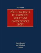 Péče o pacienty po ukončení kurativní onkologické léčby (e-kniha)