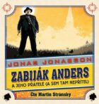 Zabiják Anders a jeho přátelé (audiokniha) - (a sem tam nepřítel)