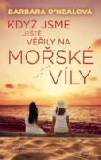 Když jsme ještě věřily na mořské víly (e-kniha)