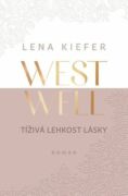 Westwell: Tíživá lehkost lásky (e-kniha)