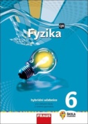 Fyzika 6 pro ZŠ a víceletá gymnázia - Hybridní učebnice