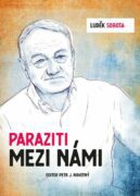 Luděk Sobota: Paraziti mezi námi