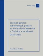 Listinné garance náboženských poměrů na šlechtických panstvích (1436 - 1620)