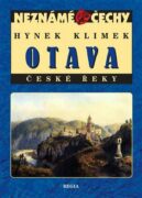 Otava - Neznámé Čechy