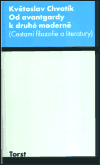 Od avantgardy k druhé moderně - Cestami filozofie a literatury