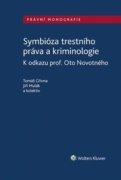 Symbióza trestního práva a kriminologie