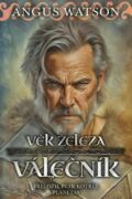 Věk železa Válečník (e-kniha)