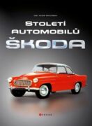 Století automobilů Škoda - Od roku 1905 (e-kniha)