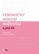 Feministky nenosí růžovou a jiné lži (e-kniha)