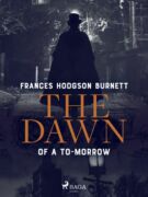 The Dawn of a To-Morrow (e-kniha)