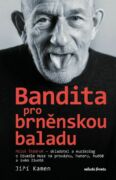 Miloš Štědroň - Bandita pro brněnskou baladu (e-kniha)