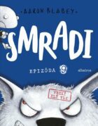 Smradi 9 - Veľký zlý vlk
