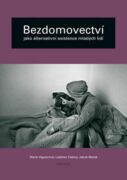 Bezdomovectví jako alternativní existence mladých lidí (e-kniha)