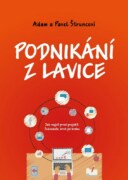 Podnikání z lavice - Jak rozjet první projekt: Jednoduše, krok po kroku