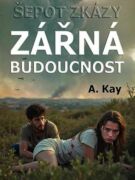 Šepot zkázy - Zářná budoucnost (e-kniha)