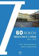 60 rokov nemocnice v Snine, 1963 – 2023 (e-kniha)