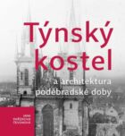 Týnský kostel a architektura poděbradské doby (e-kniha)