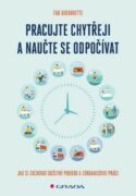 Pracujte chytřeji a naučte se odpočívat (e-kniha)